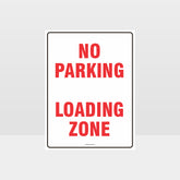 Custom Gate Signs,No Parking Loading Zone Sign